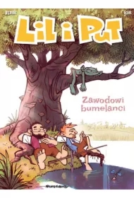 Zawodowi bumelanci. Lil i Put. Tom 4