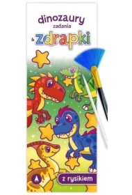 Dinozaury. Zadania & zdrapki