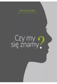 Czy my się znamy?