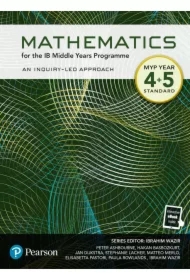 Mathematics for the IB Middle Years Programme. MYP Year 4+5 Standard