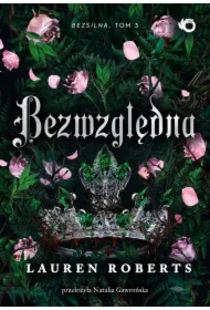 Bezwzględna. The Powerless Trilogy. Tom 3