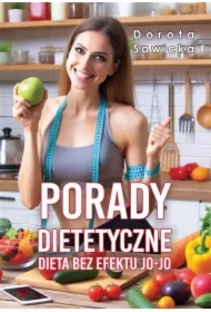 Porady dietetyczne. Dieta bez efektu jo-jo