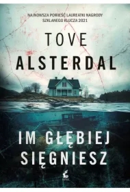 Im głębiej sięgniesz