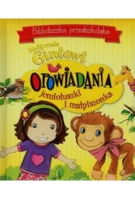 Biblioteczka przedszkolaka. Opowiadania jemiołuszki i małpiszonka