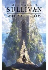 Wieża elfów. Odkrycia Riyrii. Tom 2