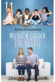 Miłość w czasach in vitro