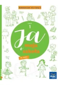 Ja i Moja Szkoła na nowo. Domowniczek dla klasy 2. Część 1