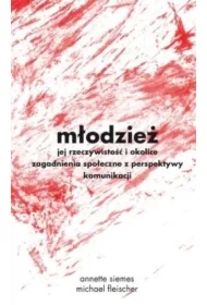 Młodzież - jej rzeczywistość i okolice