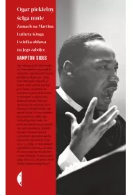 Ogar piekielny ściga mnie. Zamach na Martina Luthera Kinga i wielka obława na jego zabójcę