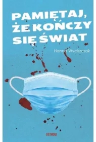 Pamiętaj że kończy się świat