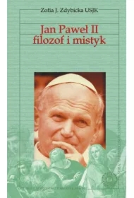 Jan Paweł II filozof i mistyk