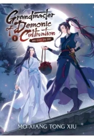 Grandmaster of Demonic Cultivation: Mo Dao Zu Shi (Novel) Vol. 1