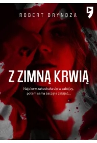 Z zimną krwią. DCI Erika Foster. Tom 5