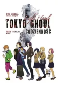 Codzienność. Tokyo Ghoul Light Novel
