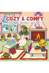 Kolorowanka Cozy & Comfy. Małe rzeczy wielki dzień