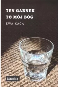 Ten garnek to mój Bóg