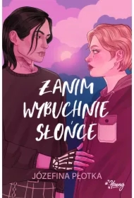 Zanim wybuchnie słońce