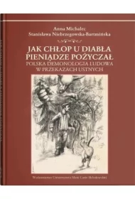 Jak chłop u diabła pieniądze pożyczał
