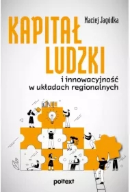 Kapitał ludzki w warunkach integracji europejskiej na przykładzie Małopolski