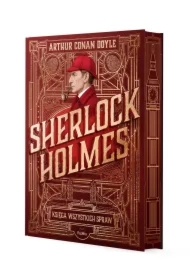 Sherlock Holmes. Księga wszystkich spraw (barwione brzegi)