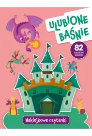 Naklejkowe czytanki. Ulubione baśnie