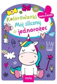 Mój śliczny jednorożec. Kolorowanka z wykrojnikiem