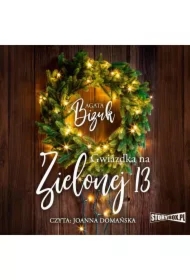 Gwiazdka na Zielonej 13. Na Zielonej 13. Tom 3
