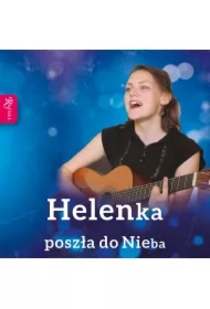 Helenka poszła do Nieba