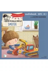 Feluś i Gucio poznają emocje. Smutek