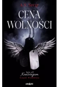 Cena wolności. Spin off Konsorcjum. Tom 1
