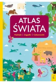 Atlas przedszkolaka. Atlas świata