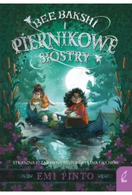 Bee Bakshi i piernikowe siostry