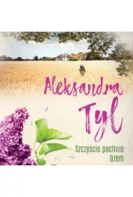 Szczęście pachnie bzem