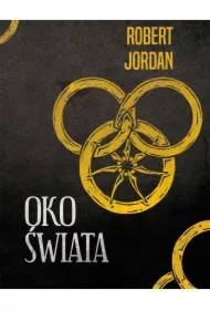 Oko świata. Koło Czasu. Tom 1