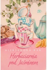 Herbaciarnia pod Jaśminem. Tom 1