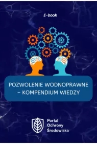 Pozwolenie wodnoprawne &ndash; kompendium wiedzy