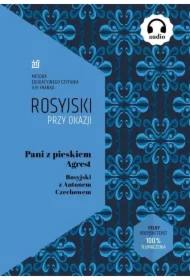 Rosyjski przy okazji. Pani z pieskiem. Agrest