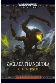 Zagłada Thanquola. Thanquol i Rozpruwacz Kości. Tom 3