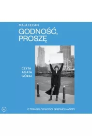 Godność, proszę. O transpłciowości, gniewie i nadziei