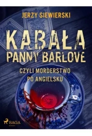 Kabała panny Barlove, czyli morderstwo po angielsku