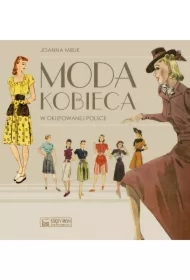 Moda kobieca w okupowanej Polsce