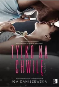 Tylko na chwilę. Nie po drodze. Tom 1