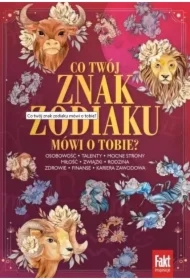 Co twój znak zodiaku mówi o tobie?
