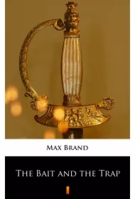 The Bait and the Trap