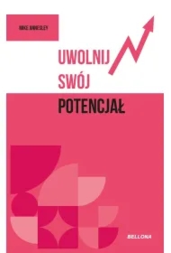 Uwolnij swój potencjał