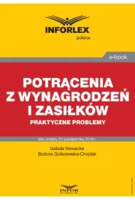 Potrącenia z wynagrodzeń i zasiłków &ndash; praktyczne problemy