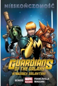 Nieskończoność. Guardians of the Galaxy. Strażnicy Galaktyki. Tom 3