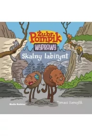Skalny labirynt. Żubr Pompik. Wyprawy. Tom 12