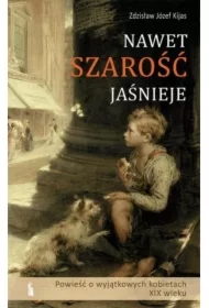 Nawet szarość jaśnieje T.2