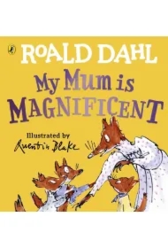 My Mum is Magnificent